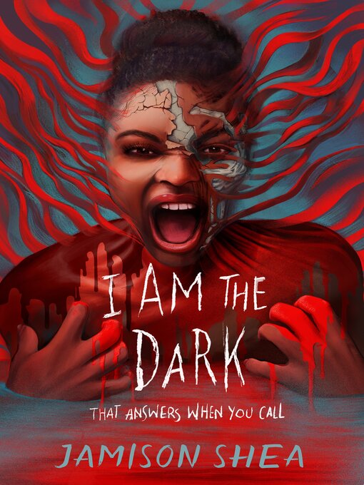 Title details for I Am the Dark That Answers When You Call by Jamison Shea - Available